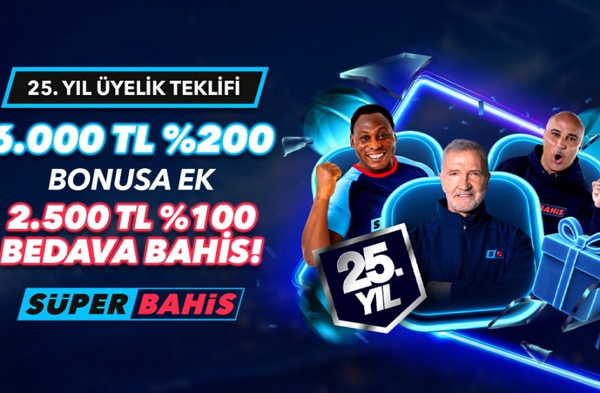 Süperbahis 25.Yıl Üyelik Teklifi, Süperbahis Promosyonları
